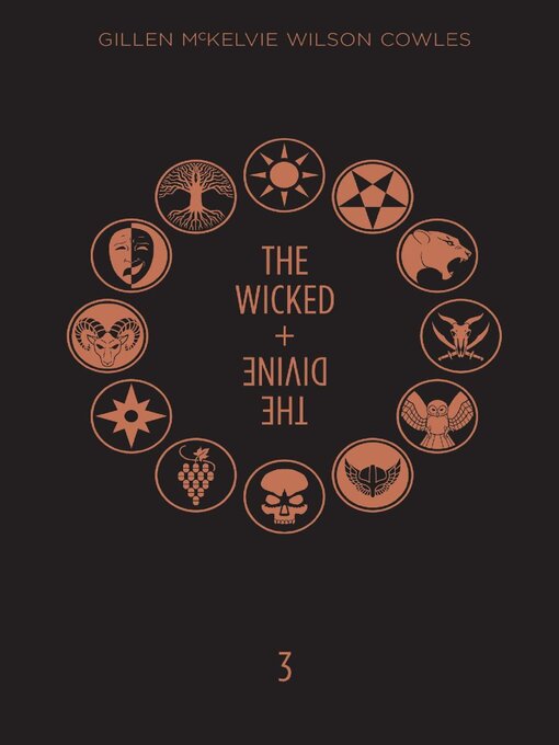 Titeldetails für The Wicked + The Divine (2014), Book 3 nach Kieron Gillen - Verfügbar